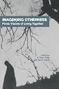 Imag(in)ing Otherness (American Academy of Religion Cultural Criticism Series, No. 7)