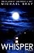 Whisper at Amazon: 41h570JysHL._SL75_