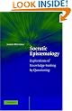 Socratic Epistemology: Explorations of Knowledge-Seeking by Questioning