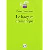 Le langage dramatique