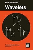 Wavelets: Theorie und Anwendungen (Teubner Studienbucher Mathematik) (German Edition)
