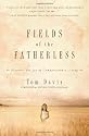 Fields of the Fatherless: Discover the Joy of Compassionate Living