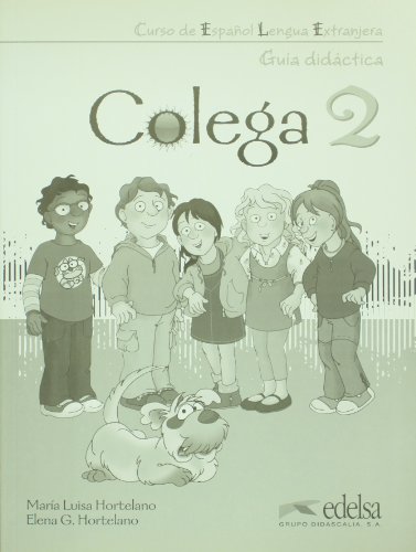 Colega 2. Libro del profesor (Spanish Edition)