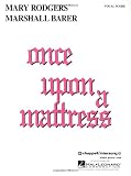Once Upon a Mattress (Vocal Score Series)