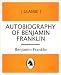 Books : Autobiography of Benjamin Franklin