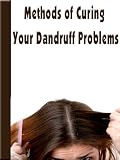 41h5WWE2PNL. SL160  Methods of Curing Your Dandruff Problems Reviews