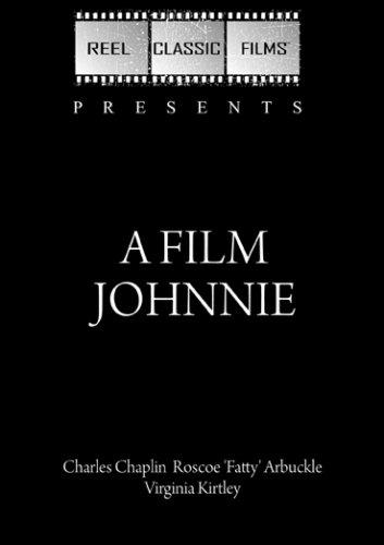 A Film Johnnie (1914) by Fatty Arbuckle