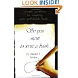 So, You Want To Write A Book - Jumpstart Your Publishing Success