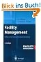 Facility Management: Erfolg in der Immobilienbewirtschaftung