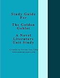 Study Guide For The Golden Goblet A Novel Literature Unit Study