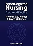 Person-centred nursing : theory and practice