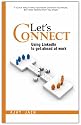 Let's Connect: Using LinkedIn to get ahead at work