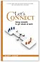 Let's Connect: Using LinkedIn to get ahead at work