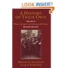 A History of Their Own: Women in Europe from Prehistory to the Present, Vol. 2