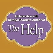 An Interview with Kathryn Stockett, Author of 'The Help' | [Kathryn Stockett]