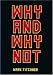 Why and Why Not: Vibrations, Schizzes and Knots (Infra Thin Projects)