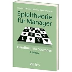 Spieltheorie f�r Manager: Handbuch f�r Strategen