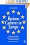 Business Cultures in Europe, Second Edition