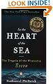 In the Heart of the Sea: The Tragedy of the Whaleship Essex