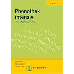 Phonothek intensiv. Arbeitsbuch: Aussprachetraining Deutsch als Fremdsprache