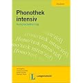 Phonothek intensiv. Arbeitsbuch: Aussprachetraining Deutsch als Fremdsprache