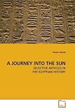 A JOURNEY INTO THE SUN