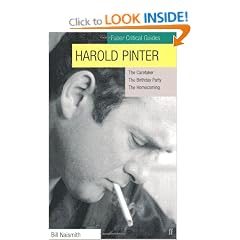 Harold Pinter: Faber Critical Guides- The Caretaker, The Birthday Party and The Homecoming