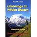 Unterwegs im Wilden Westen. Washington, Montana, Oregon, Idaho, Wyoming: Reiseverf�hrer f�r Aktive. Washington, Oregon, Idaho, Montana, Wyoming