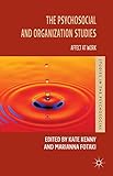 The psychosocial and organization studies : affect at work