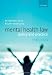 Mental
Health
Law:
Policy
and
Practice