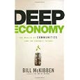 Deep Economy: The Wealth of Communities and the Durable Future