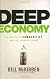 Deep Economy: The Wealth of Communities and the Durable Future