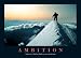 Ambition, Motivational Poster
