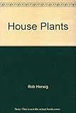 The Hamlyn encyclopedia of house plants