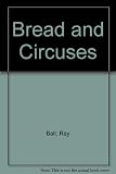 Bread and circuses