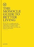 The Monocle Guide to Better Living
