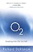 O2: Breathing New Life into Faith (ConversantLife.com&reg;)