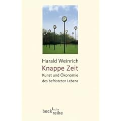 Knappe Zeit: Kunst und �konomie des befristeten Lebens