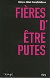 Fi�res d'�tre putes