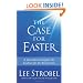 CASE FOR EASTER MASS MARKET: A Journalist Investigates the Evidence for the Ressurrection