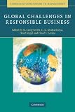 Global Challenges in Responsible Business (Cambridge Companions to Management)