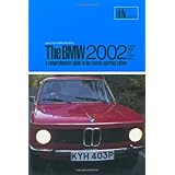 bmw 2002 a comprehensive guide to the classic sporting saloon