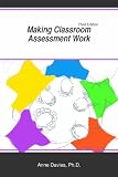 Making Classroom Assessment Work, 3e