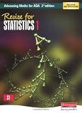 Revise for Advancing Maths for AQA Statistics 1 (Advancing Maths for AQA 2nd edition)