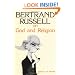 Bertrand Russell/God and Religion (Great Books in Philosophy)