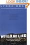 Hello, He Lied -- and Other Tales from the Hollywood Trenches