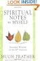 Spiritual Notes to Myself: Essential Wisdom for the 21st Century