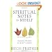Spiritual Notes to Myself: Essential Wisdom for the 21st Century