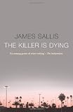 The Killer is Dying The Killer is Dying