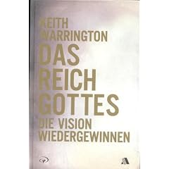 Das Reich Gottes: Die Vision wiedergewinnen